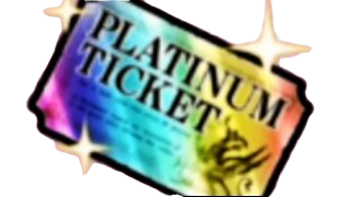 MAX NUMBER OF Platinum Tickets