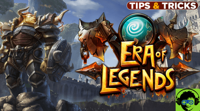 Era of Legends tips and tricks