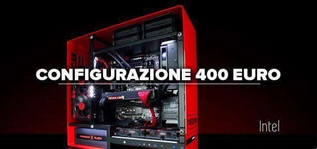 Configuración PC gaming 400 euros • AMD e Intel (2022)
