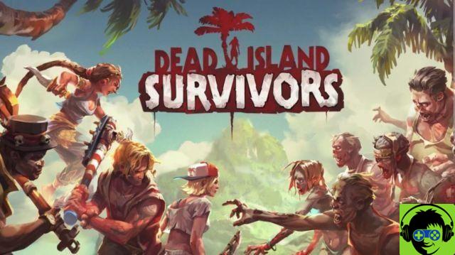 Dead Island: Survivors - Guide Stratégique du Jeu