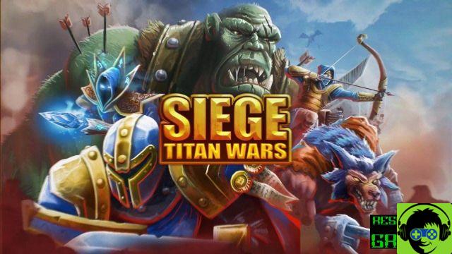 Guide Siege Titan Wars - Tips and Tricks