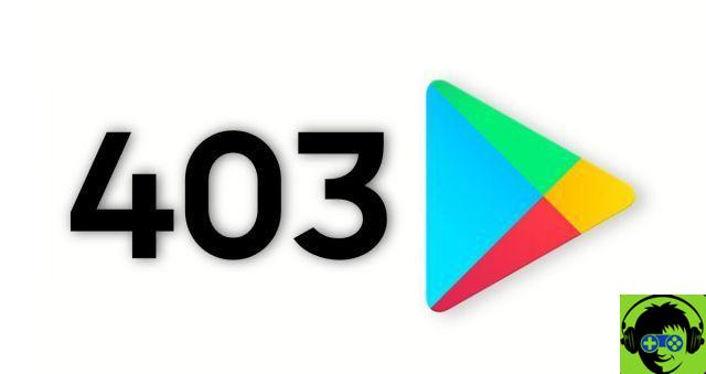 Como corrigir o erro 403 do Google Play: método fácil e passo a passo